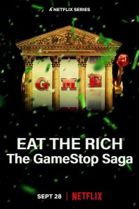  Ешь богатых! Сага о GameStop 1 сезон