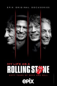  Моя жизнь в Rolling Stones 1 сезон
