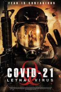 COVID-21: Смертоносный вирус   COVID-21: Смертоносный вирус