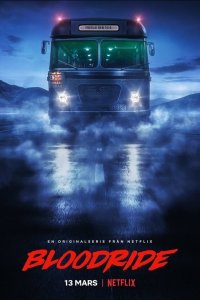  Кровавая поездка 1 сезон