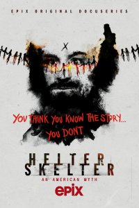  Helter Skelter: Американский миф 1 сезон